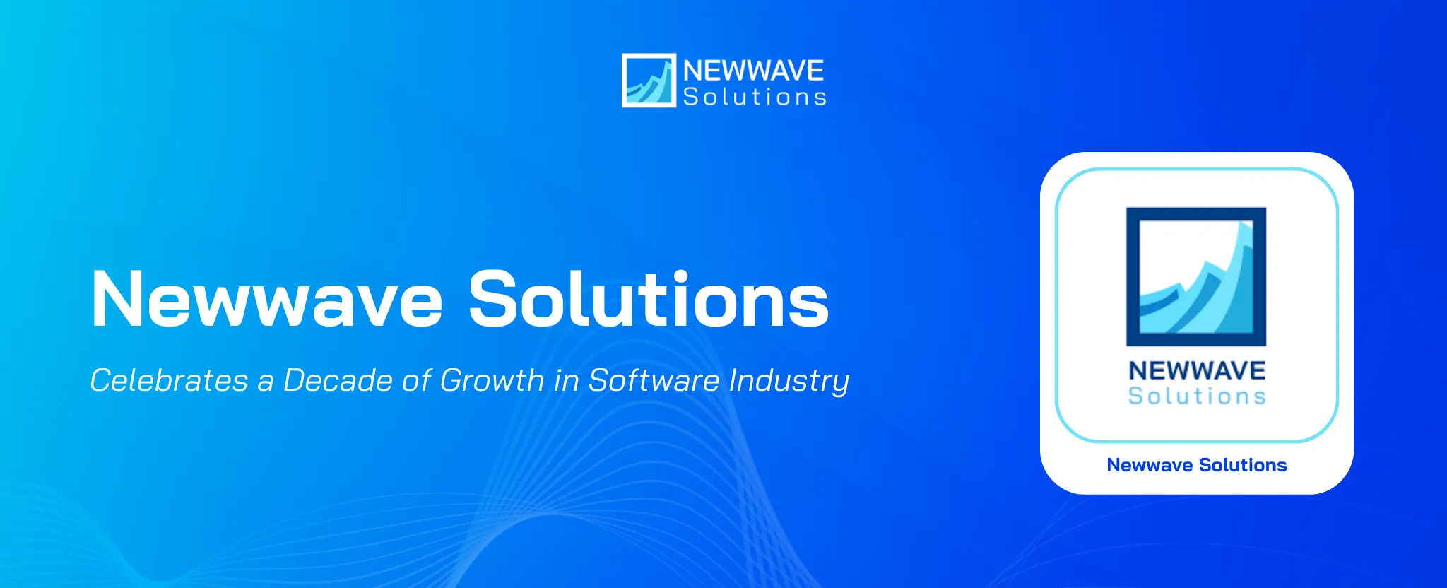 Newwave Solutions Celebrates a Decade of Growth in Software Development Industry