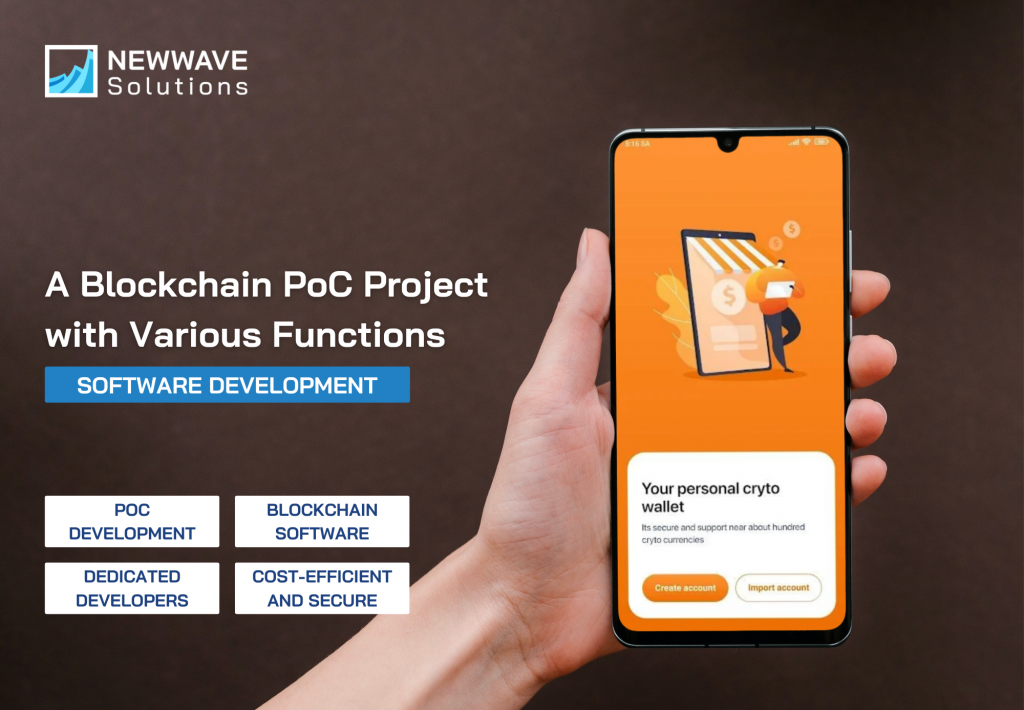 Newwave Solutions’ experts have many years of experience with Blockchain development projects