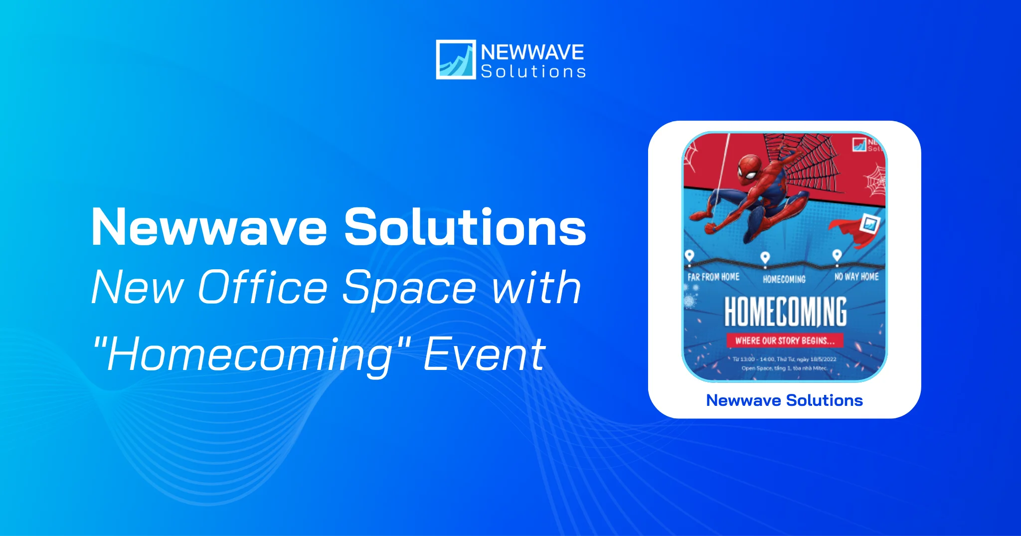Newwave Solutions Celebrates New Office Space with “Homecoming” Event