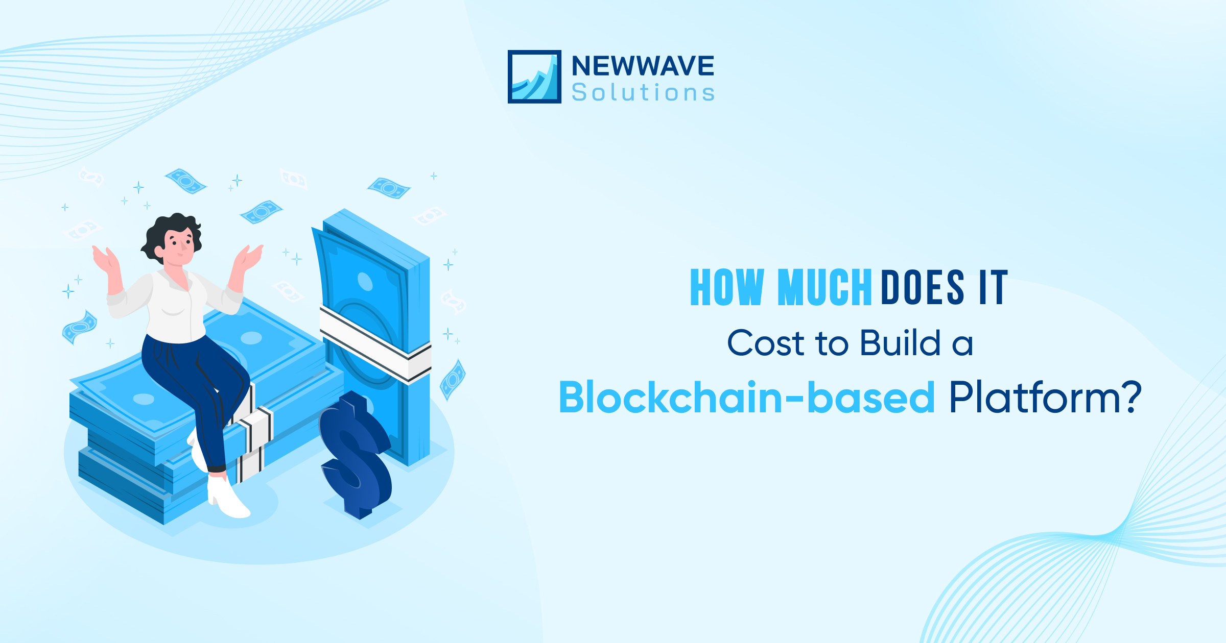 Blockchain Cost to Build a Blockchain-based Platform