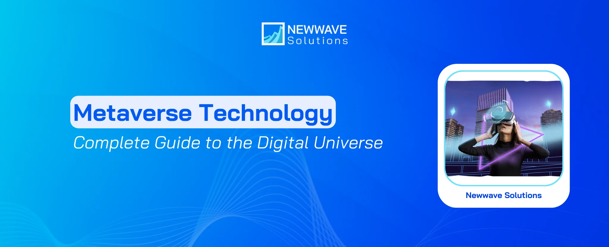 What is the Metaverse? A Complete Guide to the Digital Universe