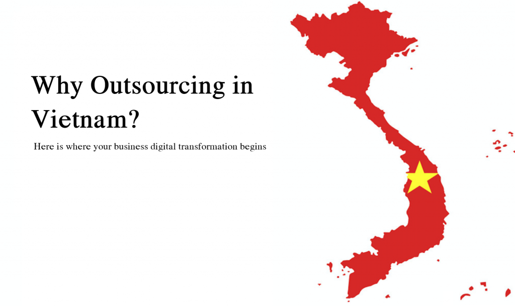 Why IT Outsourcing  in Vietnam?