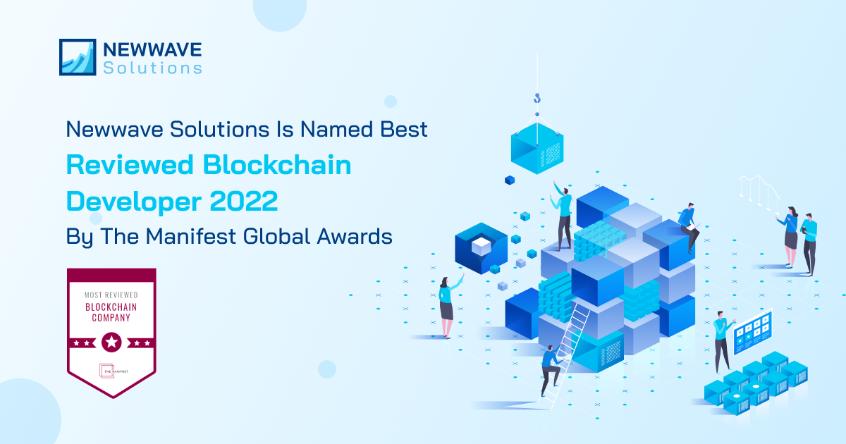 Newwave Solutions is Named Best Reviewed Blockchain Developer 2022 by The Manifest Global Awards