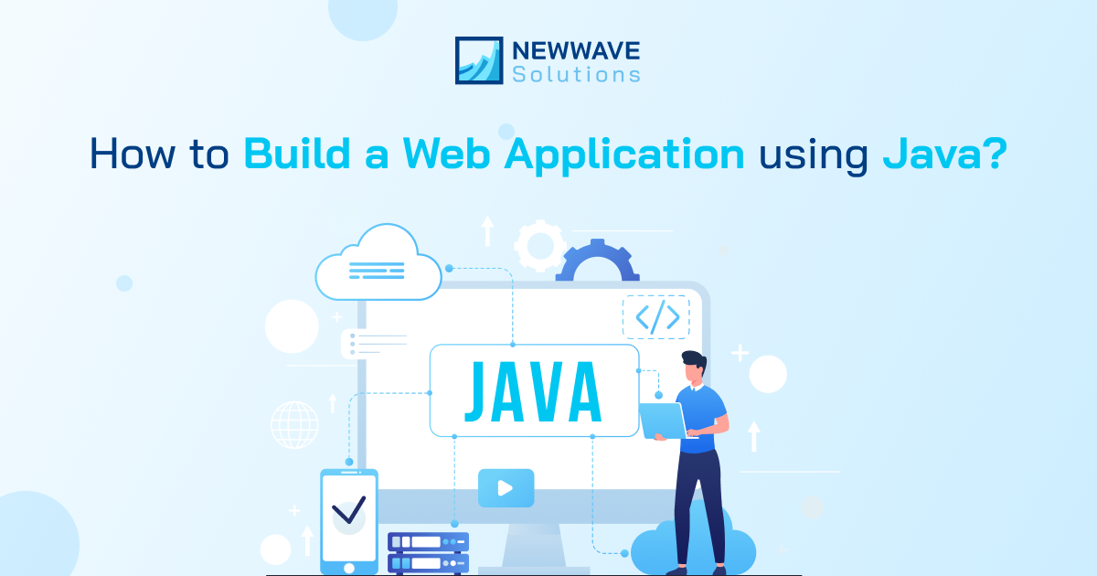 How to Build a Web Application in Java