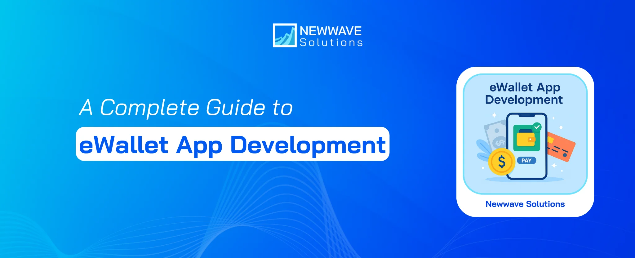A Complete Guide to eWallet App Development in 2026