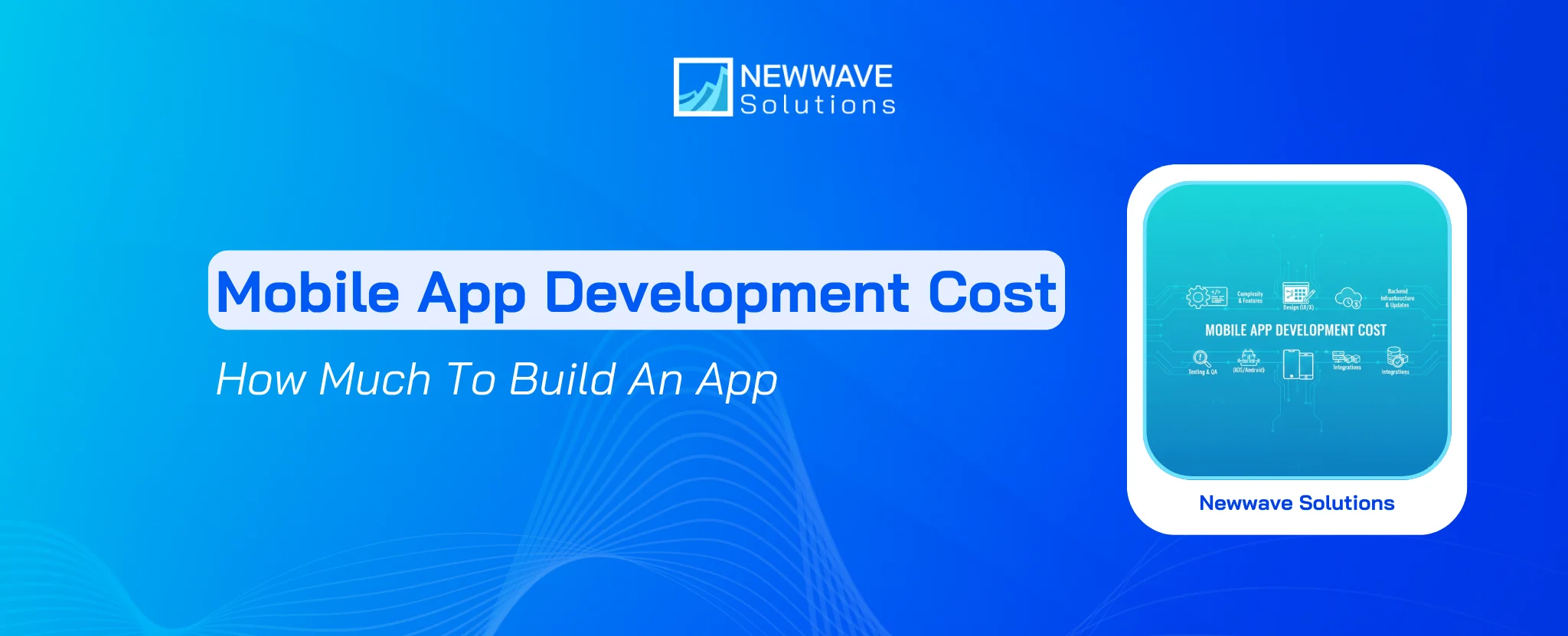 Mobile App Development Cost: How Much To Build An App?