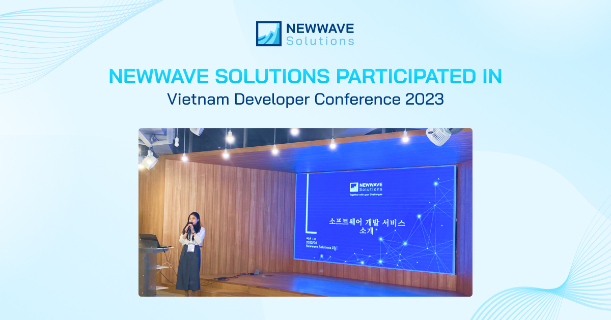 Newwave Solutions Participated in Vietnam Developer Conference 2023