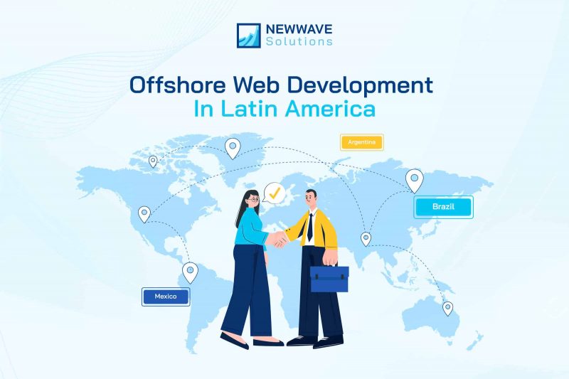 Affordable and skilled, Latin America is great for offshore web development [_newwavesolutions]