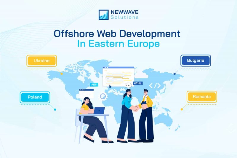 Eastern Europe is a top choice for skilled and reliable web development [_newwavesolutions]