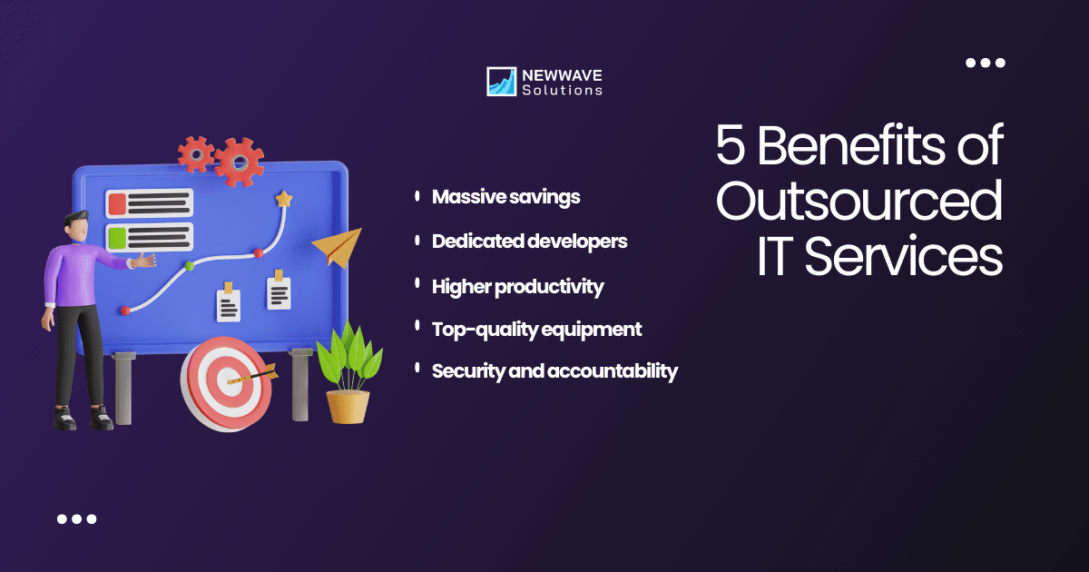 5 Benefits of Outsourced IT Services