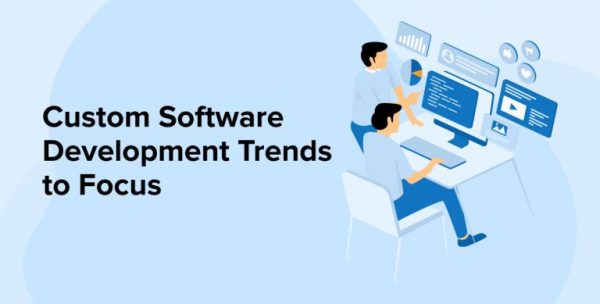Explore Trends in Custom Application Development Services