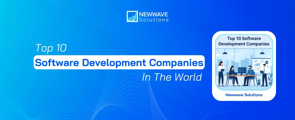Top 10 Software Development Companies In The World
