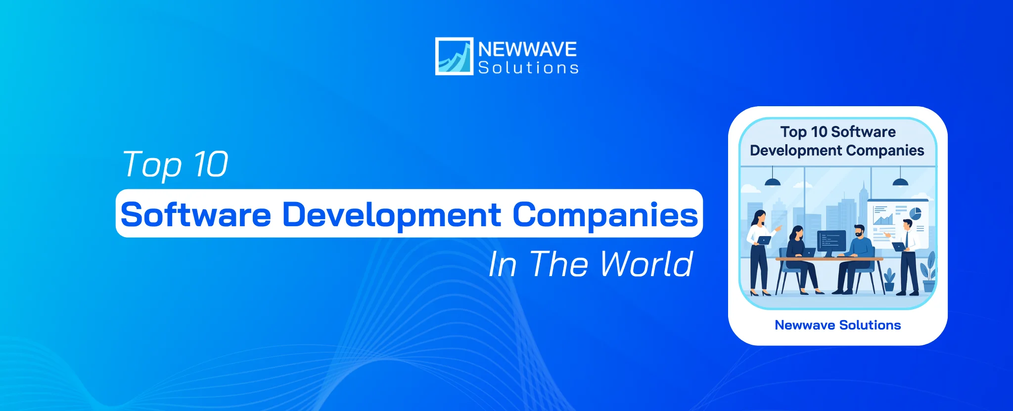 Top 10 Software Development Companies In The World