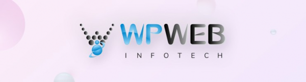 WPWeb Infotech - A Trusted Partner for Robust E-commerce Solutions