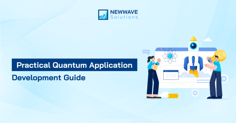 Practical Quantum Application Development Guide