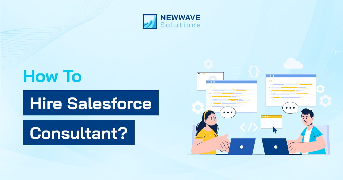 How to Hire Salesforce Consultant?