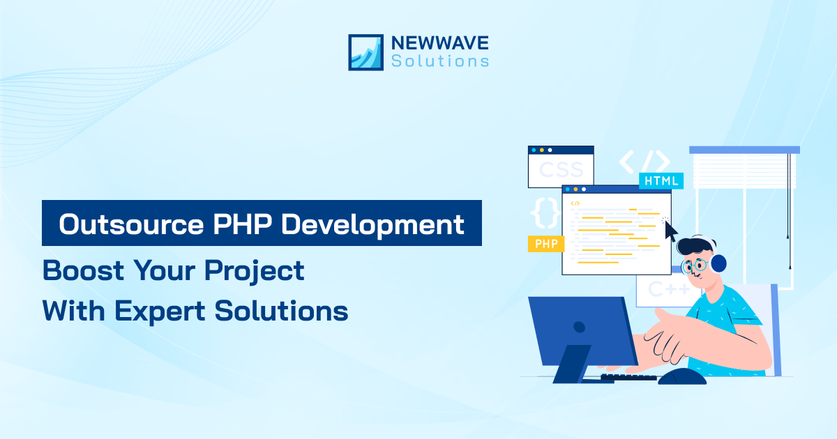 Outsource PHP Development: Boost Your Project with Expert Solutions