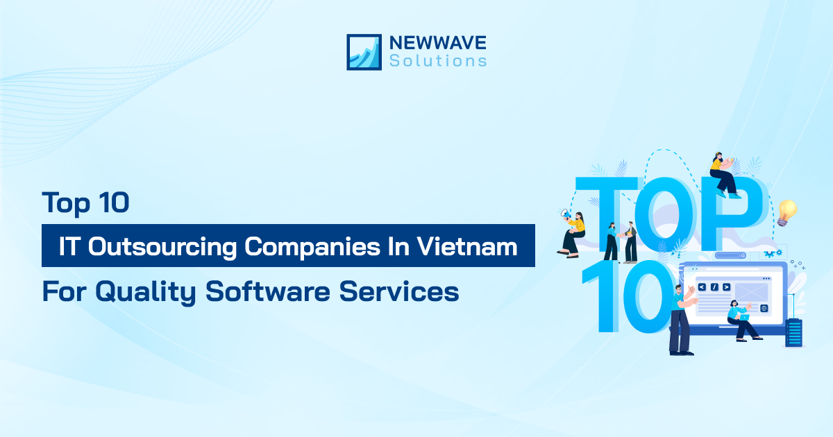 Top 10 IT Outsourcing Companies in Vietnam | August 2024