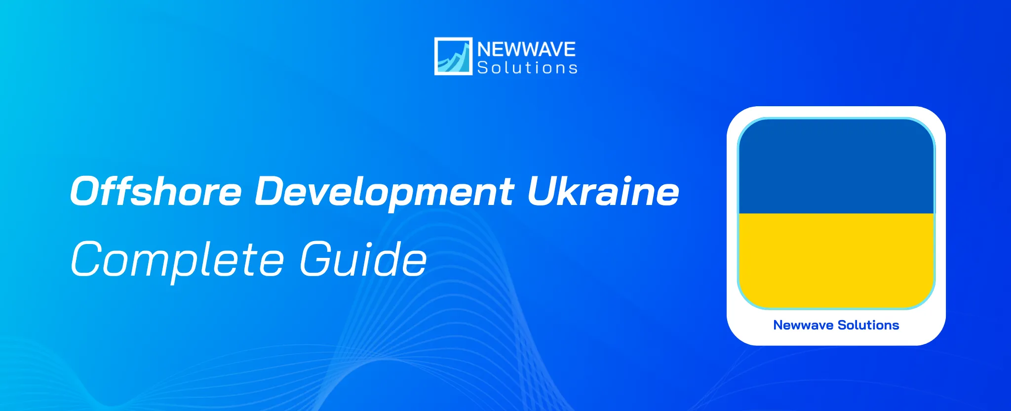 Offshore Development Ukraine: Benefits, Costs, and Best Companies