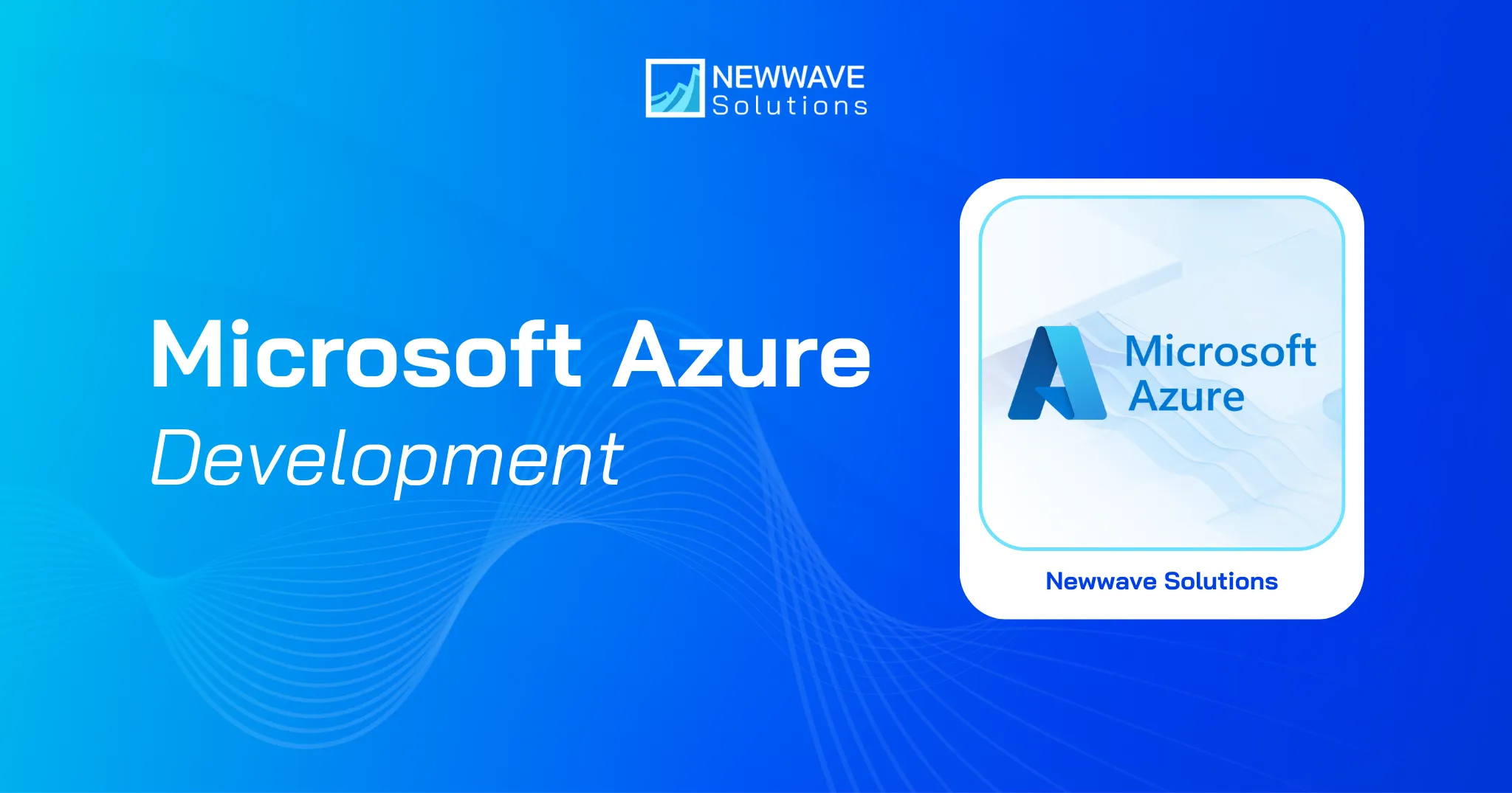 What is Microsoft Azure Development? Services, Benefits & Insights