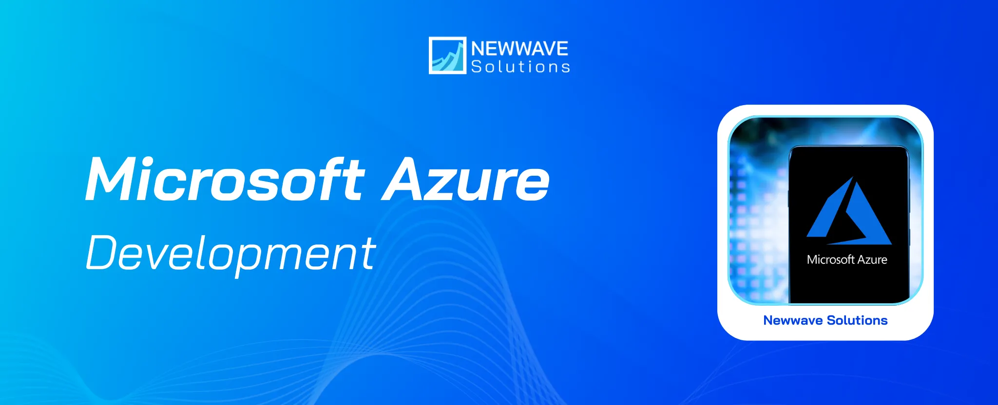 What is Microsoft Azure Development? Services, Benefits & Insights