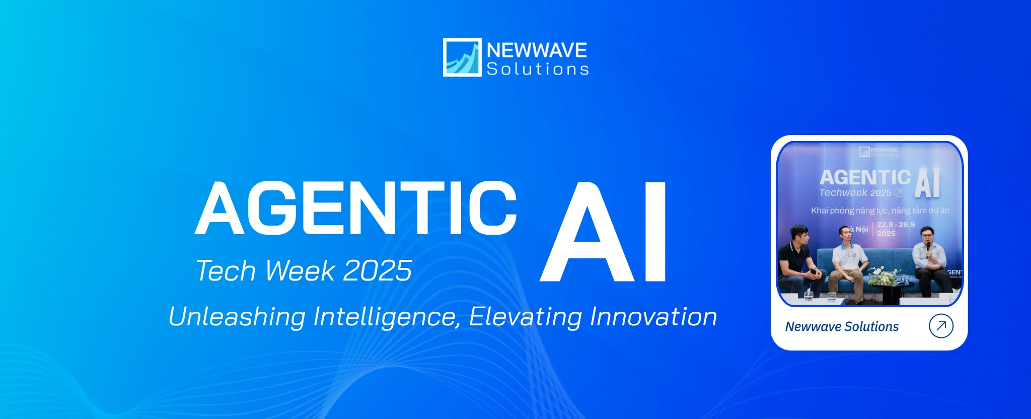 Tech Week 2025 – Agentic AI: Unleashing Intelligence, Elevating Innovation
