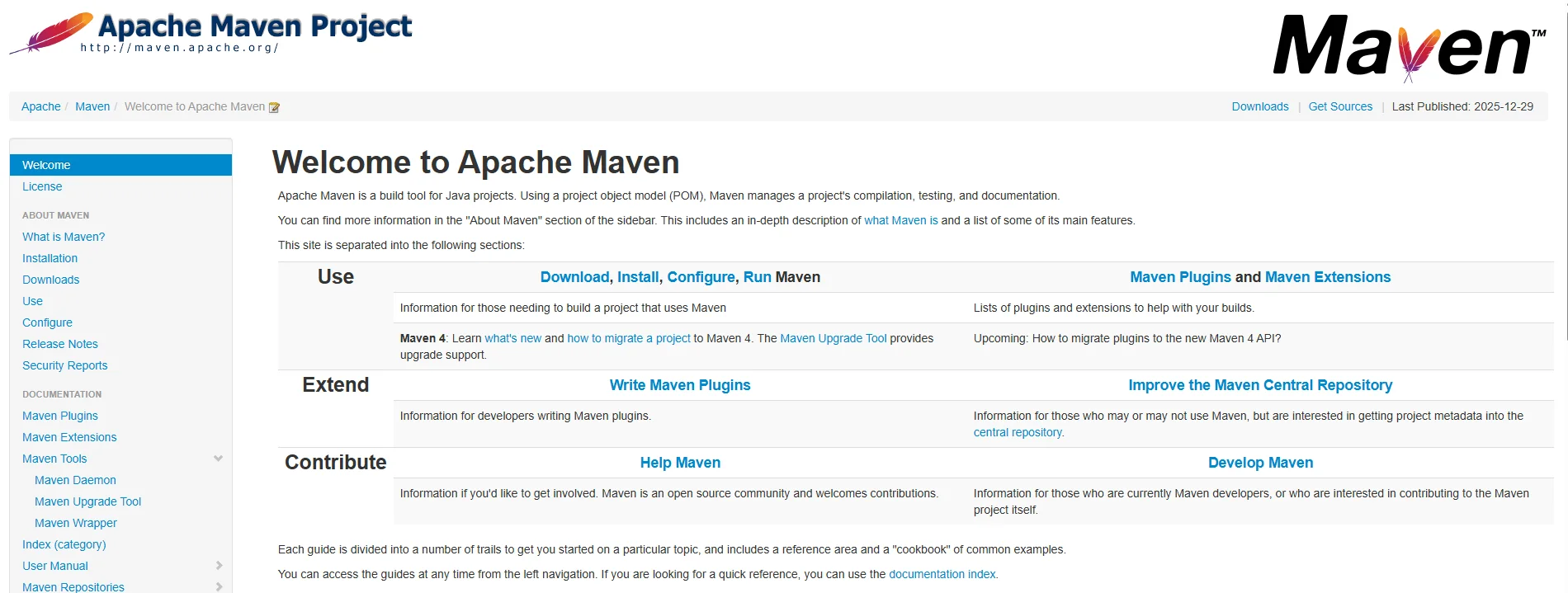 What Is Maven? Project Management & Build Tool Explained 3 Maven is a project management tool developed by the Apache Software Foundation