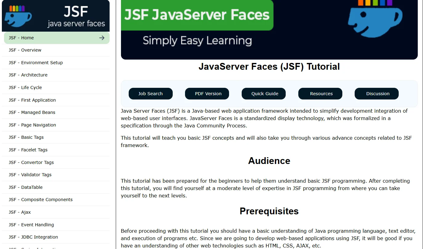 JavaServer Faces (JSF) Tutorials: The Complete Enterprise UI Framework Guide 3 JavaServer Faces is a standardized, component-based web application framework for Java