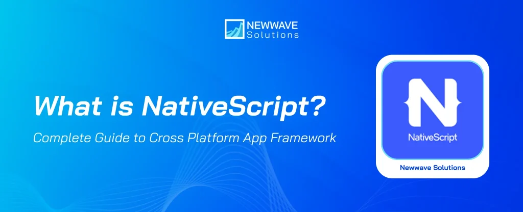 What Is NativeScript? Build Near-Native iOS & Android Apps