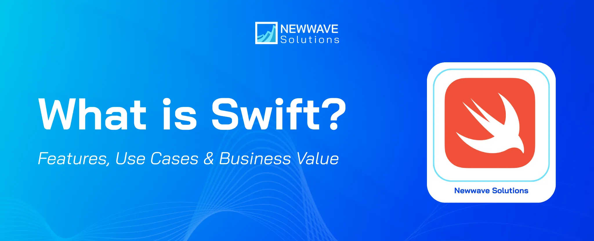 What is Swift Programming Language? Benefits, Setup & Future Outlook