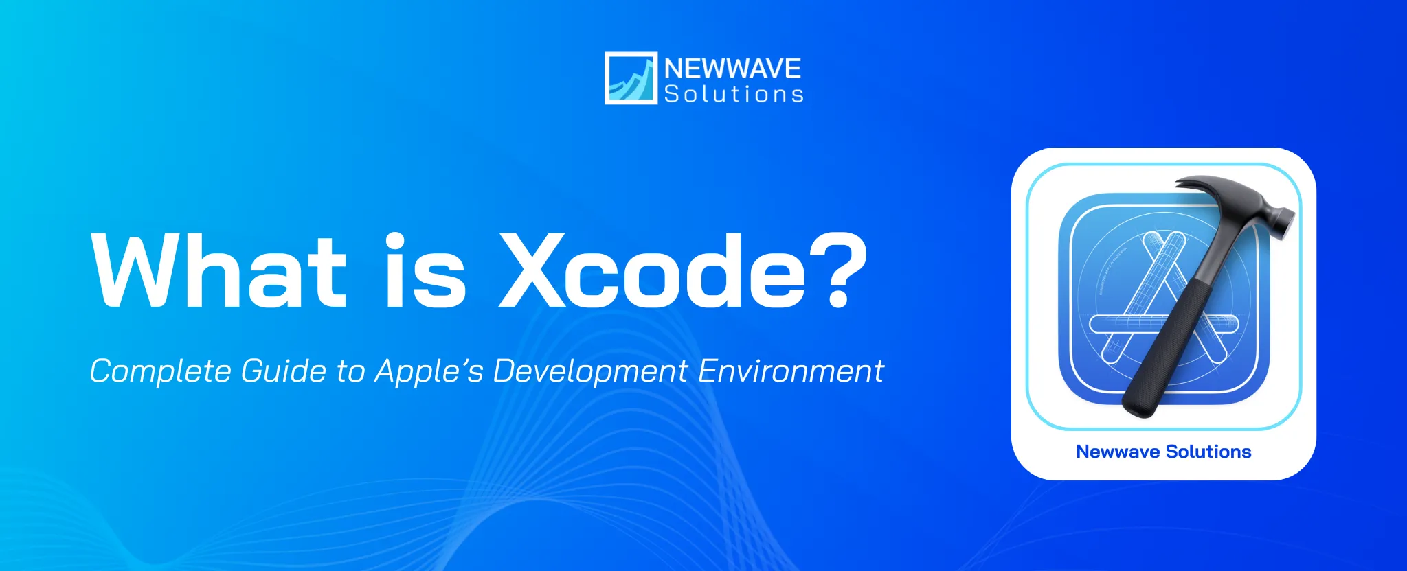 What Is Xcode? Learn Apple’s IDE for Building iOS & macOS Apps