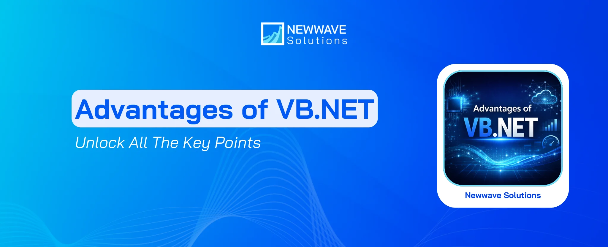 Unlocking the Key Advantages of VB.NET Today