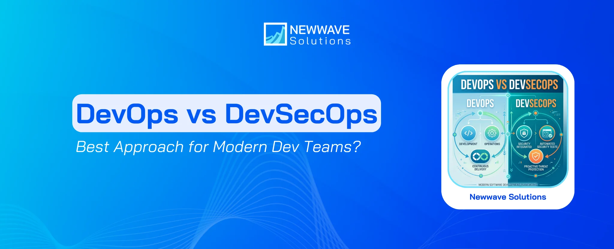 DevOps vs DevSecOps: Which Approach Is Better for Modern Dev Teams?