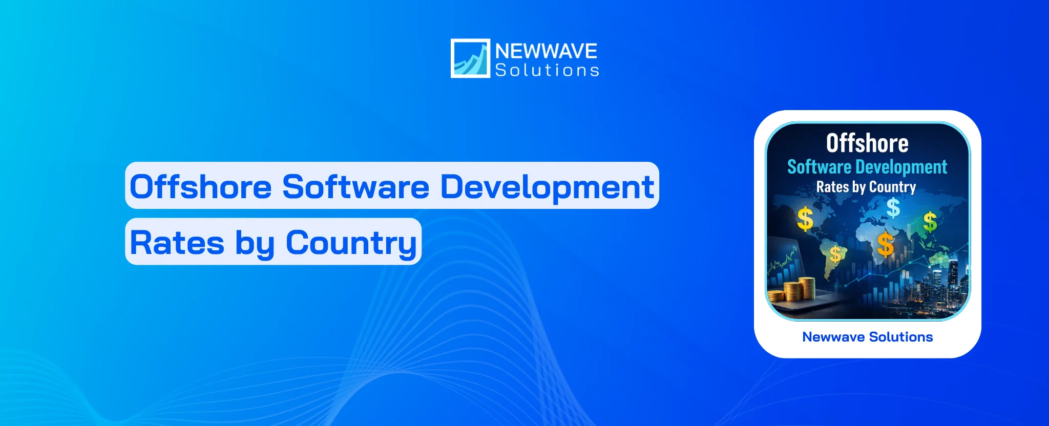 Offshore Software Development Rates by Country: Where to Outsource in 2026