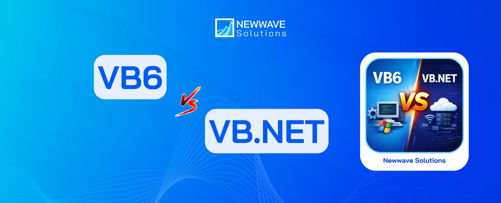 VB6 vs VB.NET: What’s the Difference and Which One Is Better?