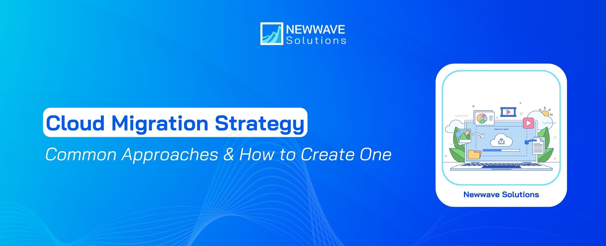 Cloud Migration Strategy: 7Rs, Planning Steps & Best Practices