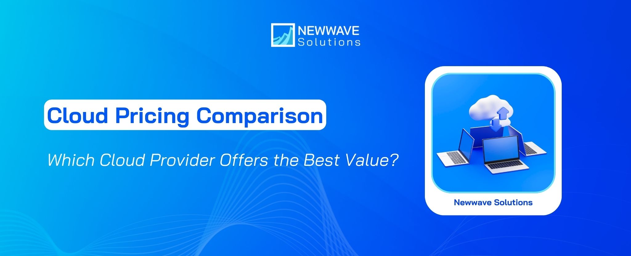 Cloud Pricing Comparison: Which Provider Gives You the Best Value?
