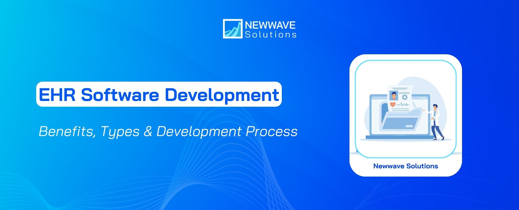 EHR Software Development: A Complete Guide for 2026