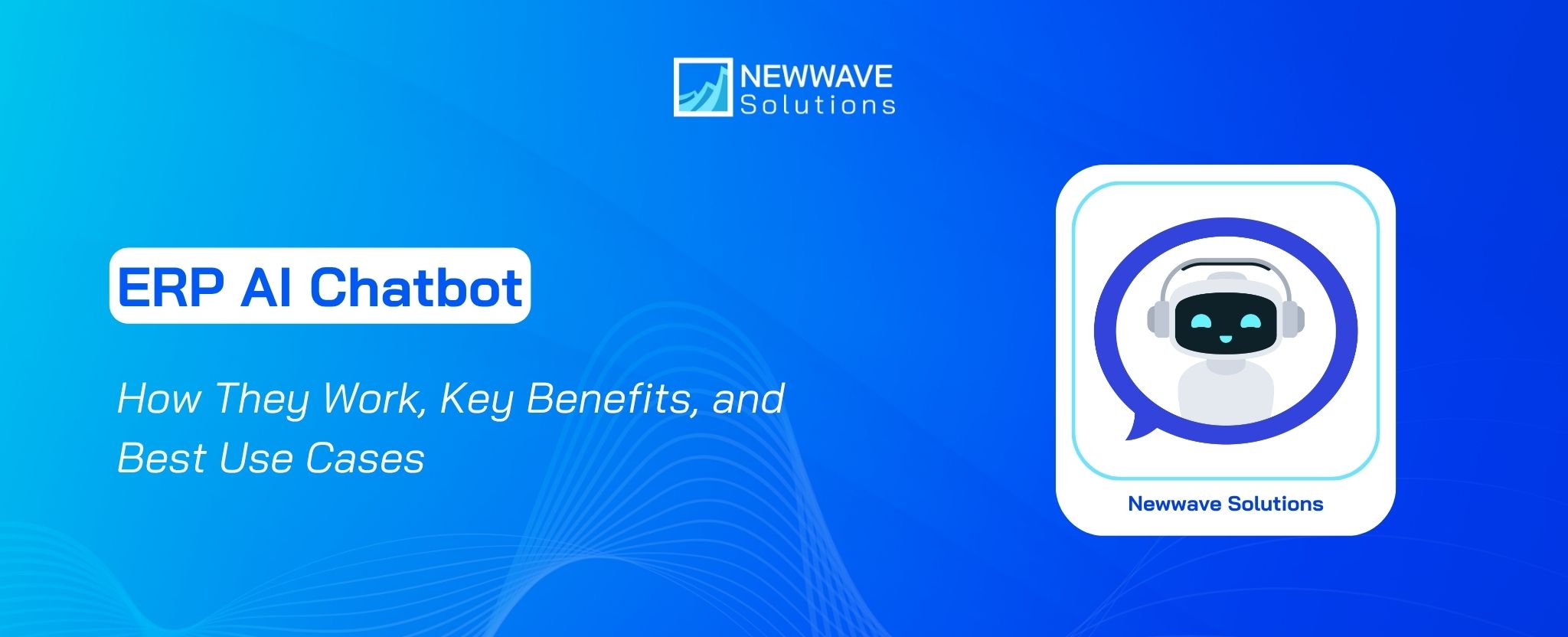 ERP AI Chatbot: How It Works, Benefits & Best Use Cases