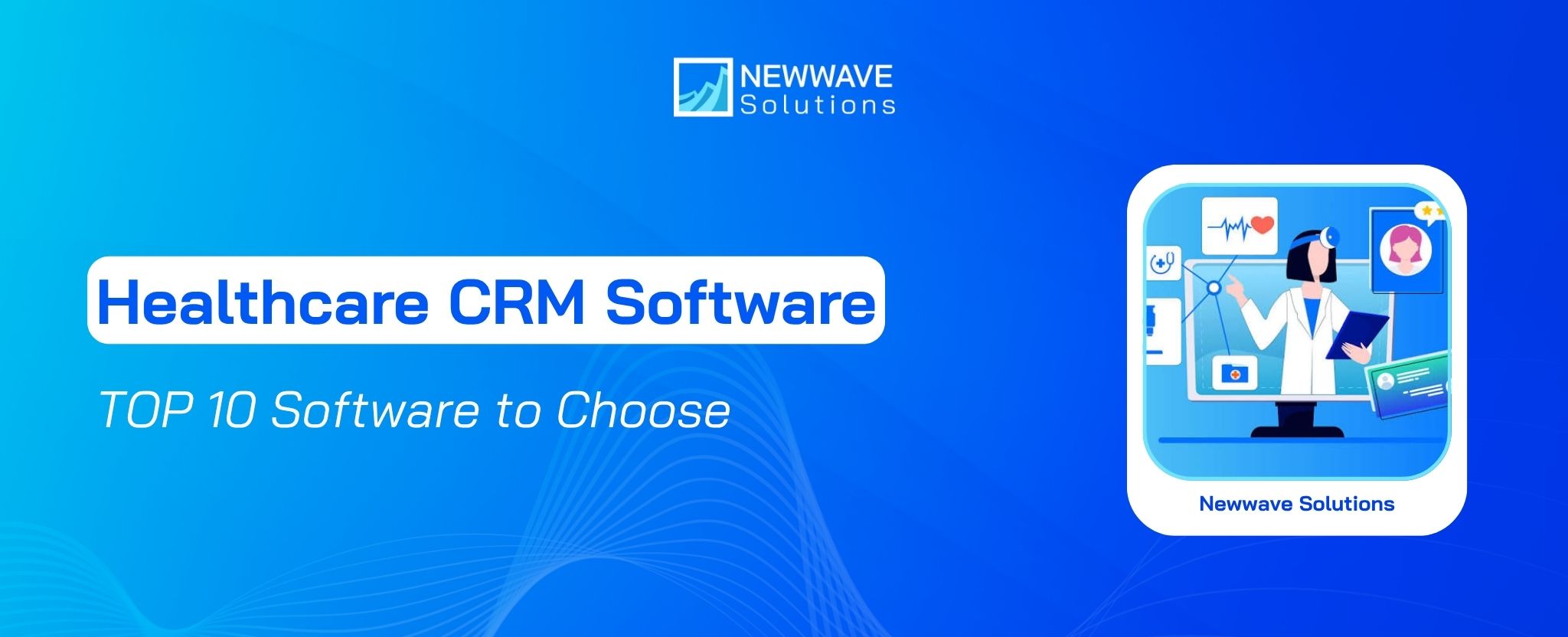 Top 10 Healthcare CRM Software to Consider in 2026